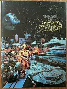 日米交流150周年記念事業 STAR WARS SCIENCE and ART 特別展 :スター・ウォーズ : サイエンス アンド アート〈図録